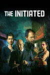 دانلود فیلم The Initiated 2023 تازه‌واردان